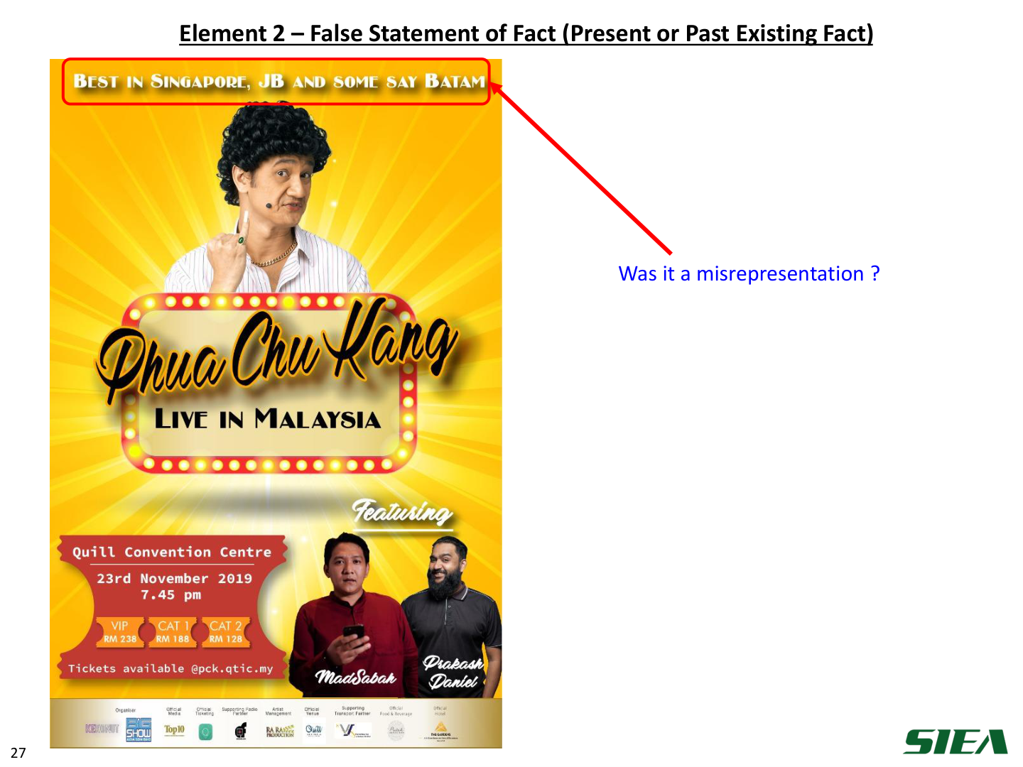 Slide 28 — Was it a misrepresentation?